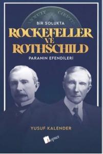 Bir Solukta Rockefeller ve Rothschild - Paranın Efendileri