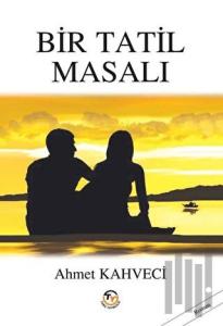 Bir Tatil Masalı