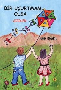 Bir Uçurtmam Olsa