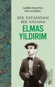 Bir Vatandan Bir Vatana - Elmas Yıldırım