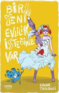 Bir Yeni Evlilik İsteğiniz Var