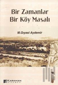 Bir Zamanlar Bir Köy Masalı