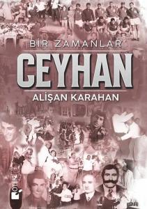 Bir Zamanlar Ceyhan (Ciltli)