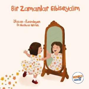 Bir Zamanlar Elbiseydim