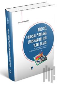 Bireysel Finansal Planlama Danışmanları İçin Vergi Bilgisi (Ciltli)
