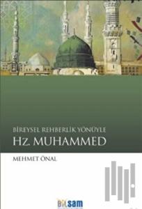 Bireysel Rehberlik Yönüyle Hz. Muhammed