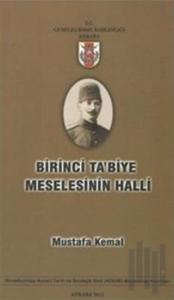 Birinci Ta'biye Meselesinin Halli