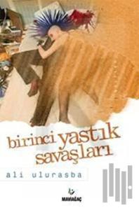 Birinci Yastık Savaşları