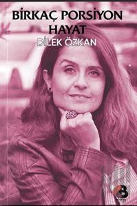 Birkaç Porsiyon Hayat