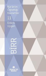 Birr-Kur'an'ın Öğrettiği Kavramlar