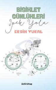 Bisiklet Günlükleri - İpek Yolu