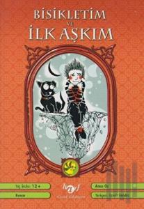 Bisikletim ve İlk Aşkım