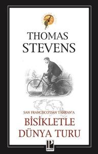 Bisikletle Dünya Turu - San Francisco'dan Tahran'a