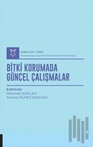 Bitki Korumada Güncel Çalışmalar (AYBAK 2021 Mart)