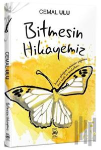 Bitmesin Hikayemiz