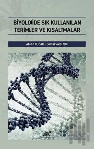 Biyolojide Sık Kullanılan Terimler ve Kısaltmalar