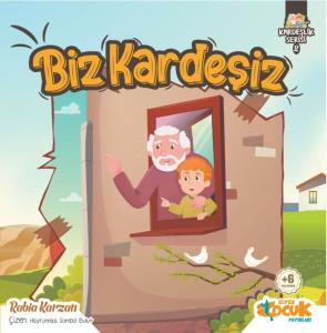 Biz Kardeşiz - Kardeşlik Serisi 2