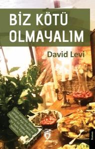 Biz Kötü Olmayalım