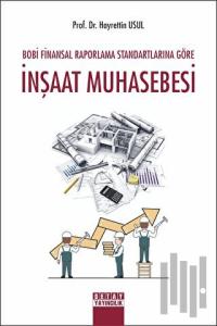 Bobi Finansal Raporlama Standartlarına Göre İnşaat Muhasebesi