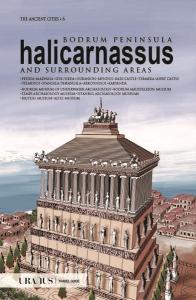 Bodrum Peninsula Halikarnassus and Surroundıng Areas