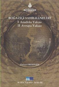 Boğaziçi Sahilhaneleri (2 Cilt) (Ciltli)