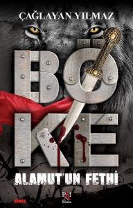 Böke - Alamut'un Fethi