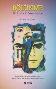 Bölünme-Bir Şizofrenin Gerçek Notları