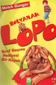 LOPO Sınıf Geçme Hediyesi Bir Köpek
