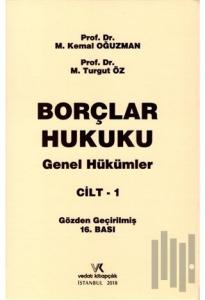 Borçlar Hukuku Genel Hükümler Cilt: 1 (Ciltli)