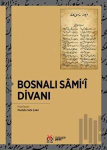 Bosnalı Sami'i Divanı