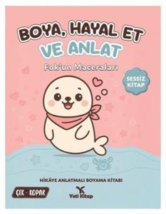 Boya - Hayal Et ve Anlat - Fok'un Maceraları