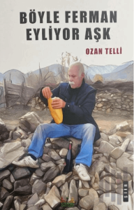 Böyle Ferman Eyliyor Aşk