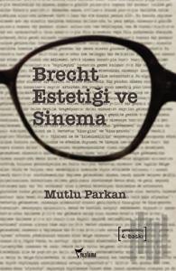 Brecht Estetiği ve Sinema