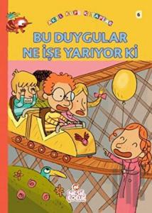 Bu Duygular Ne İşe Yarıyor Ki