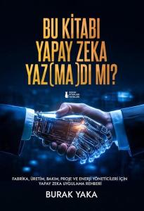 Bu Kitabı Yapay Zeka Yazmadı mı?