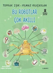 Bu Robotlar Çok Akıllı