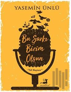 Bu Şarkı Bizim Olsun