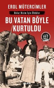 Bu Vatan Böyle Kurtuldu-Midi Boy