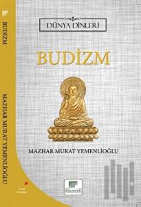 Budizm - Dünya Dinleri