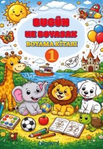 Bugün Ne Boyasak Boyama Kitabı 1