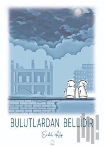 Bulutlardan Bellidir