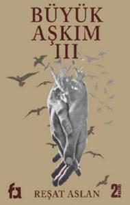 Büyük Aşkım - 3
