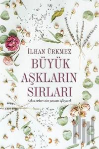 Büyük Aşkların Sırları