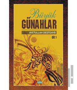 Büyük Günahlar Cilt 1
