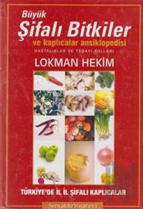 Büyük Şifalı Bitkiler ve Kaplıcalar Ansiklopedisi (Ciltli)