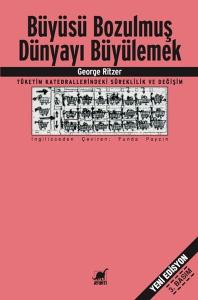 Büyüsü Bozulmuş Dünyayı Büyülemek