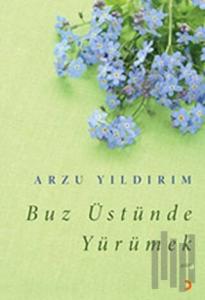 Buz Üstünde Yürümek