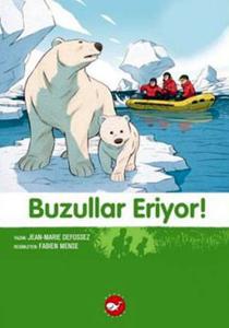 Buzullar Eriyor - Doğadostu Kardeşler