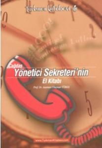 Çağdaş Yönetici Sekreterinin El Kitabı
