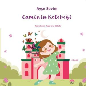 Caminin Kelebeği-Betül Büyüyor